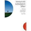 Immun mit kolloidalem Silber