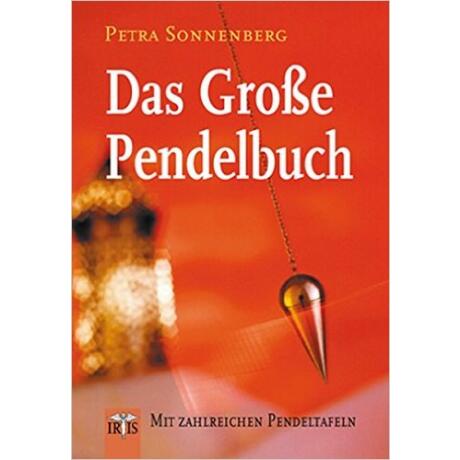 Das große Pendelbuch mit über 100 Pendeltafeln