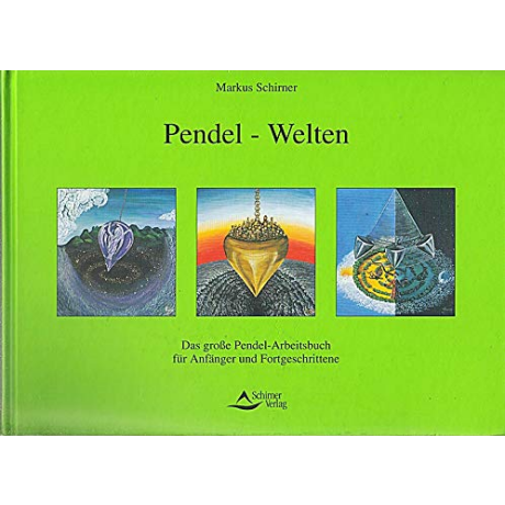 Pendel-Welten - Das große Pendel-Arbeitsbuch